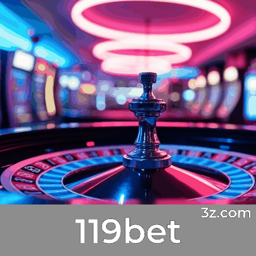 Bônus e Ofertas da 119bet: Aproveite Hoje!